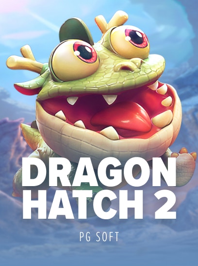 ภาพปกเกม Dragon Hatch 2 จาก PG Soft
